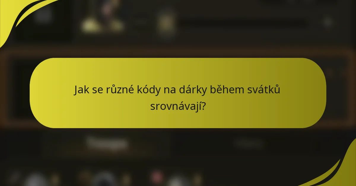 Jak se různé kódy na dárky během svátků srovnávají?