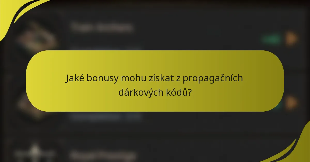 Jaké bonusy mohu získat z propagačních dárkových kódů?