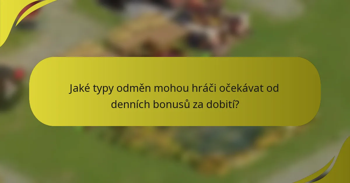 Jaké typy odměn mohou hráči očekávat od denních bonusů za dobití?